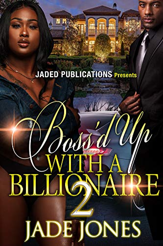 Boss'd Up With A Billionaire 2 (English Edition)