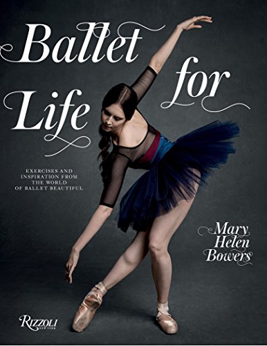 Bowers, M: Ballet For Life