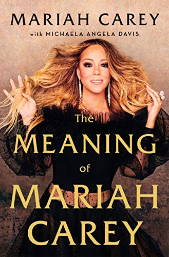 Carey, M: Meaning of Mariah Carey (Ireland Only)