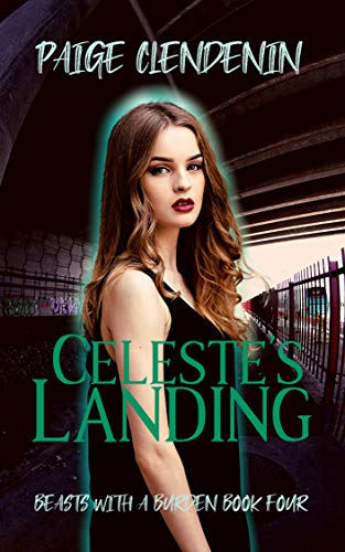 Celeste's Landing (Beasts with a Burden Book 4) (English Edition)