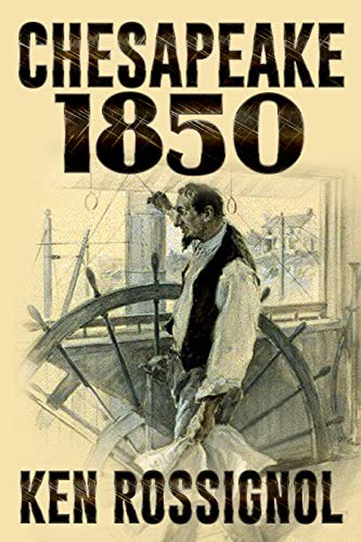 Chesapeake 1850 (Steamboats & Oyster Wars: The News Reader Book 1) (English Edition)