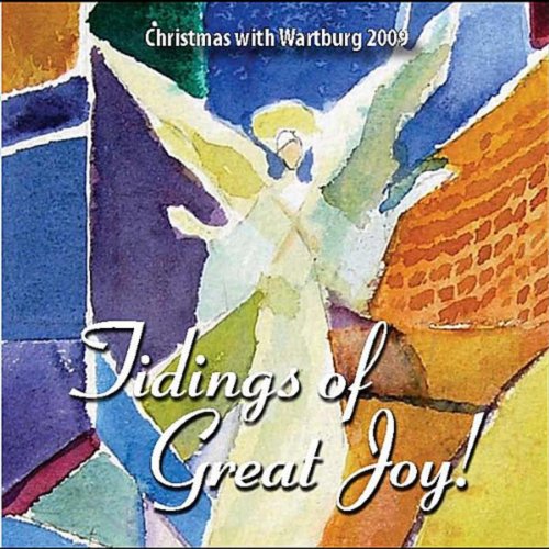 Christmas with Wartburg 2009 - Tidings of Great Joy