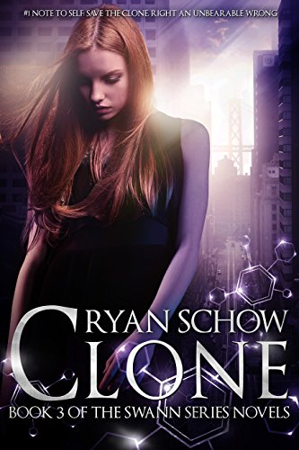 Clone: The Rise of an Urban Legend (Swann Series Book 3) (English Edition)