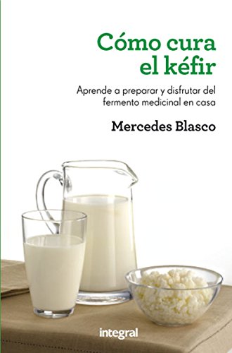 Cómo cura el kéfir (SALUD)