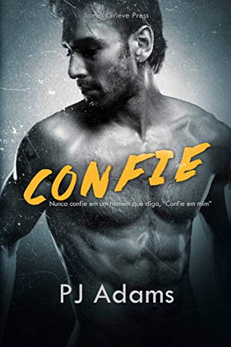 Confie (Os Garotos Bailey Livro 1) (Portuguese Edition)