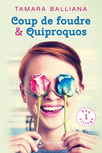 Coup de foudre & Quiproquos (Bay Village t. 1) (French Edition)