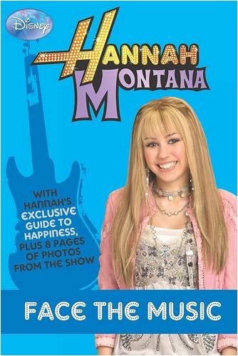 Disney "Hannah Montana": Face the Music Bk. 9