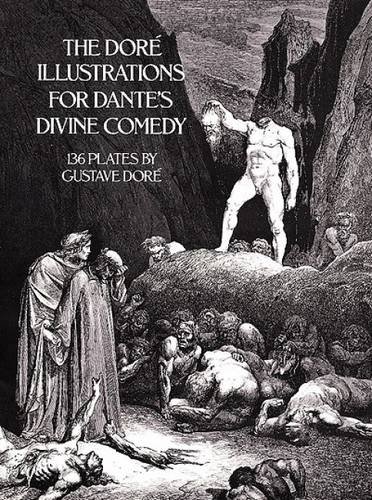 Dore's Illustrations for Dante's "Divine Comedy" (Dover Fine Art, History of Art)