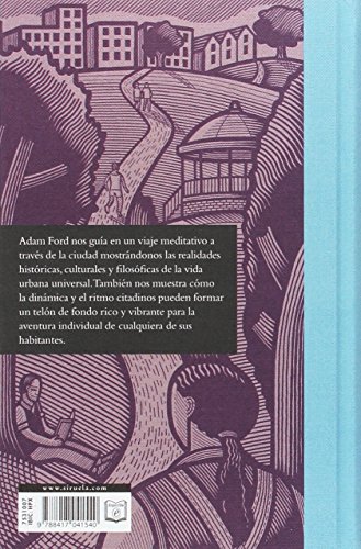 El arte de vivir en la ciudad: La atención plena y la vida urbana: 7 (Tiempo de Mirar)