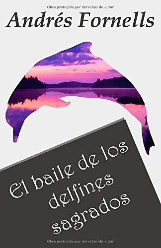 El baile de los delfines sagrados