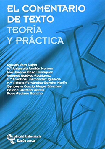 EL comentario de texto: Teoría y práctica (Manuales)