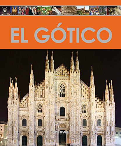 El gótico (Enciclopedia Del Arte)