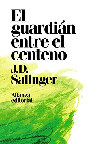 El guardián entre el centeno (Alianza Literaria (AL))