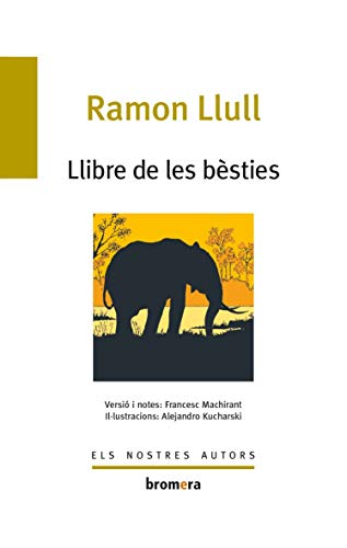 El llibre de les bèsties: 13 (Els Nostres Autors)