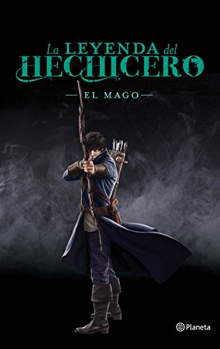 El mago (Serie La leyenda del hechicero 3) (Planeta Internacional)