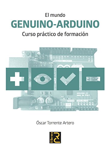 El mundo GENUINO-ARDUINO. Curso práctico de formación