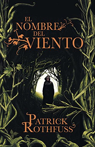 El nombre del viento (Crónica del asesino de reyes)