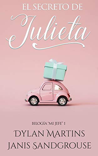 El secreto de Julieta (Mi jefe nº 1)