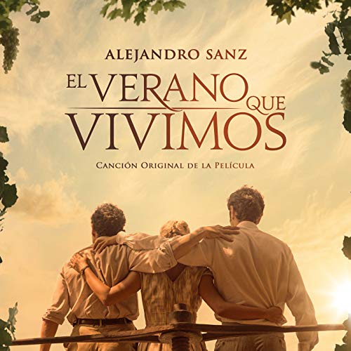 El Verano Que Vivimos (Canción Original De La Película "El Verano Que Vivimos")