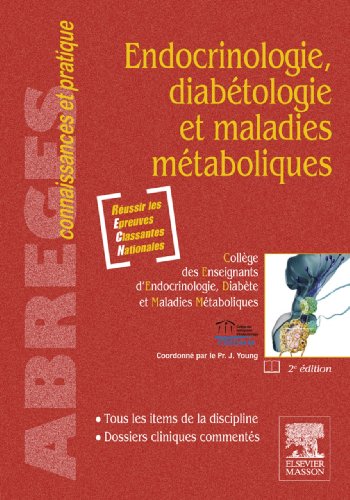 Endocrinologie, diabétologie et maladies métaboliques (Abrégés connaissances et pratique) (French Edition)