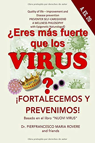 ¿ERES MÁS FUERTE QUE LOS VIRUS?: ¡FORTALECEMOS Y PREVENIMOS! (Self Caaregiver A Es)