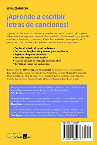 Escribe letras de canciones que atrapen: Técnicas eficaces de songwriting y lyric writing para componer la letra de tu canción desde cero, mejorarla y llegar a tu público