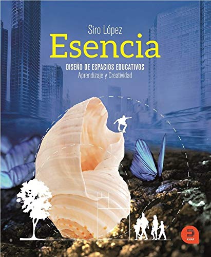 Esencia: Diseño de espacios educativos: aprendizaje y creatividad (Expresarte)