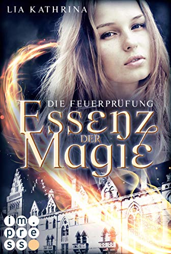 Essenz der Magie 2: Die Feuerprüfung