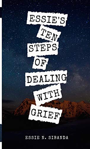 Essie's Ten Steps of Dealing with Grief