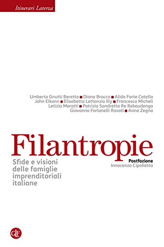 Filantropie: Sfide e visioni delle famiglie imprenditoriali italiane (Italian Edition)