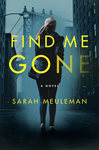 Find Me Gone: A Novel (English Edition)