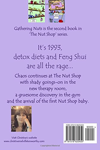 Gathering Nuts: Volume 2 (The Nut Shop Years)