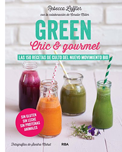 GREEN Chic & Gourmet (PRÁCTICA)