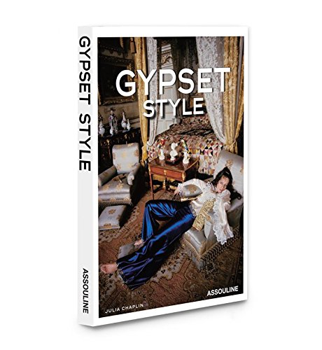 Gypset Style: Jet Set + Gypsy = Gypset (Icons)