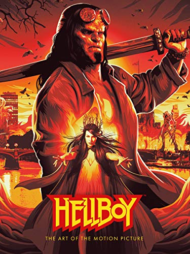 Hellboy. The Art Of The Motion Picture