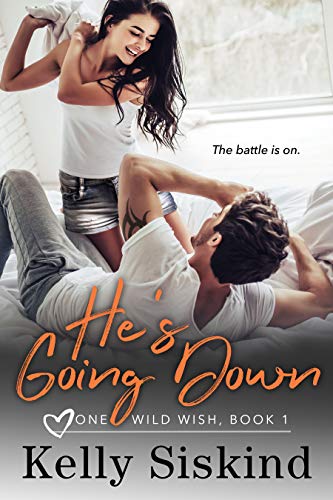 He's Going Down (One Wild Wish Book 1) (English Edition)