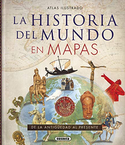 Historia Del Mundo En Mapas (Atlas Ilustrado)