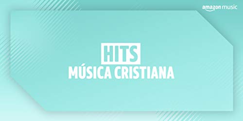 Hits Música Cristiana