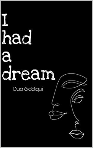 I had a dream (Poetry Book 1) (English Edition)