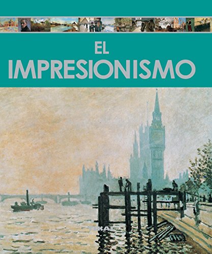 Impresionismo, El (Enciclopedia Del Arte)