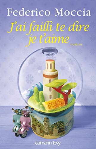 J'ai failli te dire je t'aime (Littérature Etrangère)