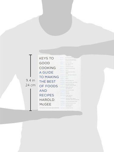 Keys to Good Cooking: A Guide to Making the Best of Foods and Recipes