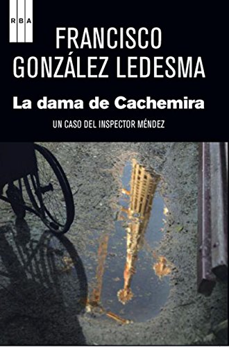 La dama de Cachemira: Serie Méndez IV (Inspector Méndez)