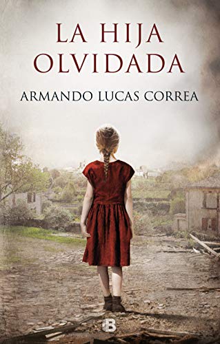 La hija olvidada (Grandes novelas)