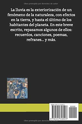 La naturaleza se confiesa: Poemas, música, frases, películas, y más cosas dedicadas a La Lluvia