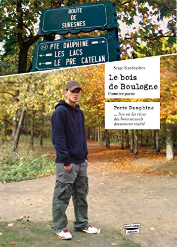 Le bois de Boulogne (roman gay): Porte Dauphine (French Edition)