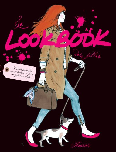 Le Lookbook des filles (Dico des filles) (French Edition)