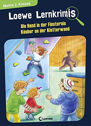 Loewe Lernkrimis - Die Hand in der Finsternis / Räuber an der Kletterwand: Mathe 2. Klasse