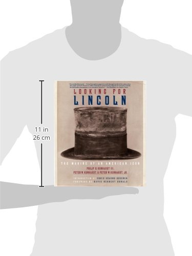 Looking for Lincoln: The Making of an American Icon