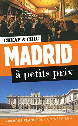 Madrid à petits prix (Cheap & chic)